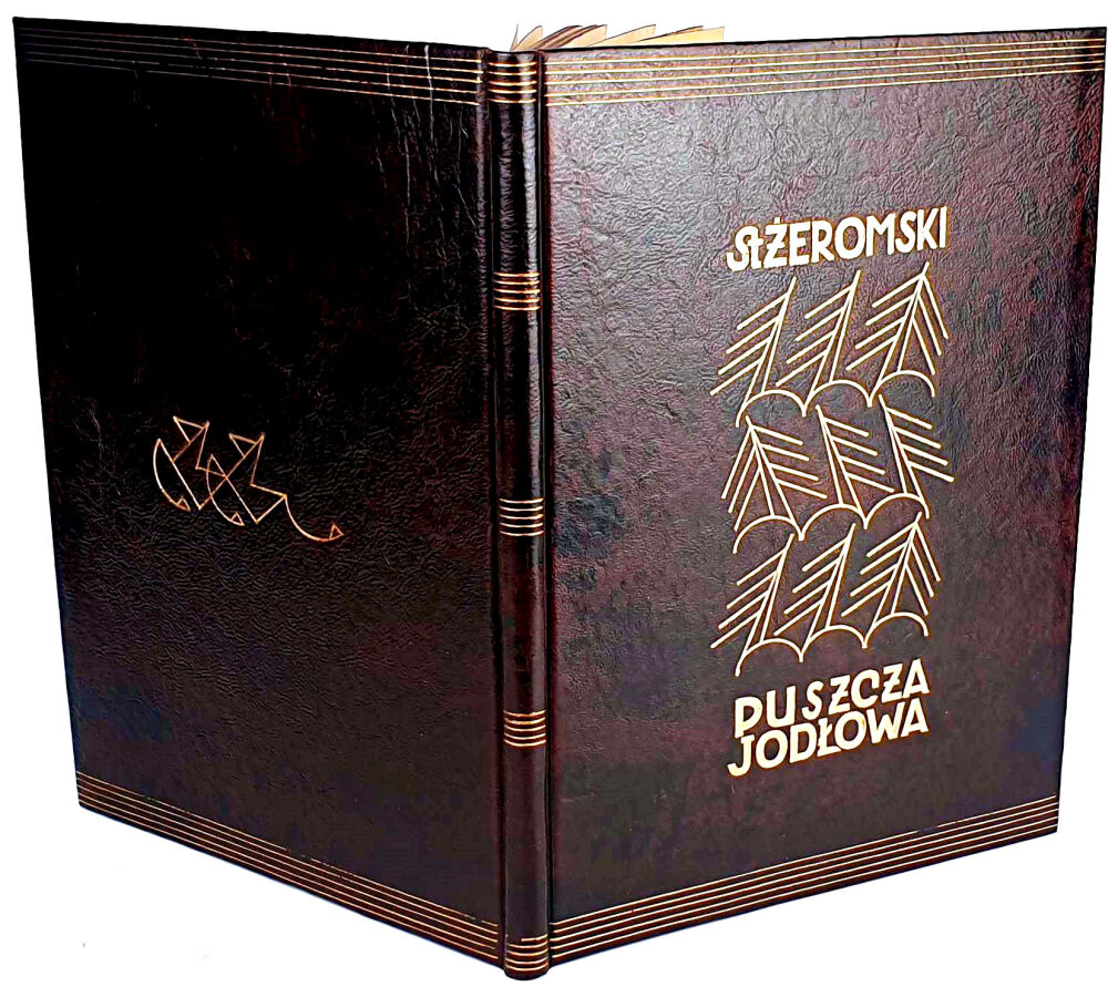 ŻEROMSKI  - PUSZCZA JODŁOWA drzeworyty Skoczylasa oprawa luksusowa