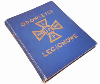 OPOWIEŚCI LEGJONOWE 1914-1918 wyd. 1930r.  - 2