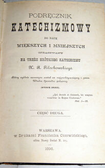 FILOCHOWSKI- PODRĘCZNIK KATECHIZMOWY wyd. 1896 - 2