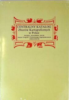 CENTRALNY KATALOG ZBIORÓW KARTOGRAFICZNYCH W POLSCE ZESZYT 5 CZ. 1-2 [komplet] - 9