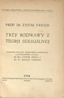 FREUD - TRZY ROZPRAWY Z TEORJI SEKSUALNEJ. Pierwsze polskie wydanie - 3