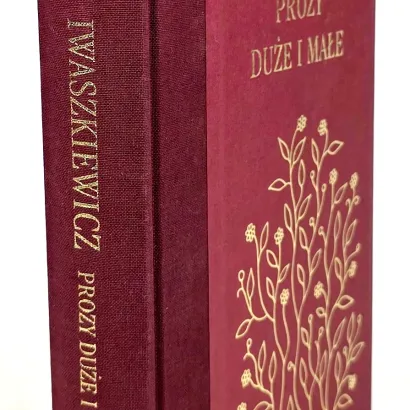 IWASZKIEWICZ - PROZY DUŻE I MAŁE złota oprawa