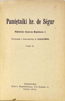SEGUR- PAMIĘTNIKI adiutanta Cesarza Napoleona I. Cz. 1-3 [komplet w 3 wol.] - 2