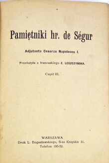 SEGUR- PAMIĘTNIKI adiutanta Cesarza Napoleona I. Cz. 1-3 [komplet w 3 wol.] - 4