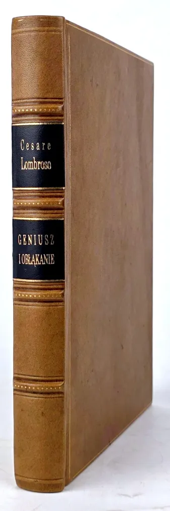 LOMBROSO - GENIUSZ I OBŁĄKANIE wyd. 1887