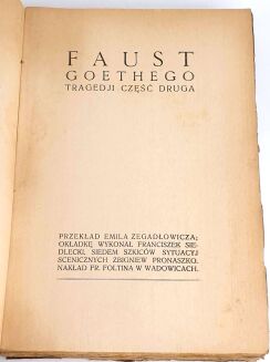 GOETHE- FAUST 1-2 (komplet) z podpisem Emila Zegadłowicza i Franciszka Foltina - 9