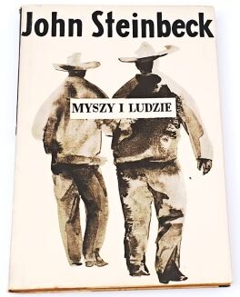 STEINBECK- MYSZY I LUDZIE wyd. 1965 - 2