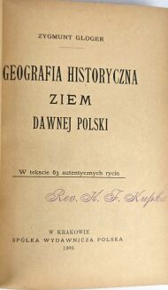 GLOGER - GEOGRAFIA HISTORYCZNA ZIEM DAWNEJ POLSKI wyd. 1900r. 64 ryciny - 4