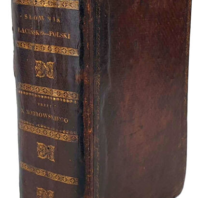 BOBROWSKI - SŁOWNIK ŁACIŃSKO-POLSKI Wilno 1822, skóra z epoki