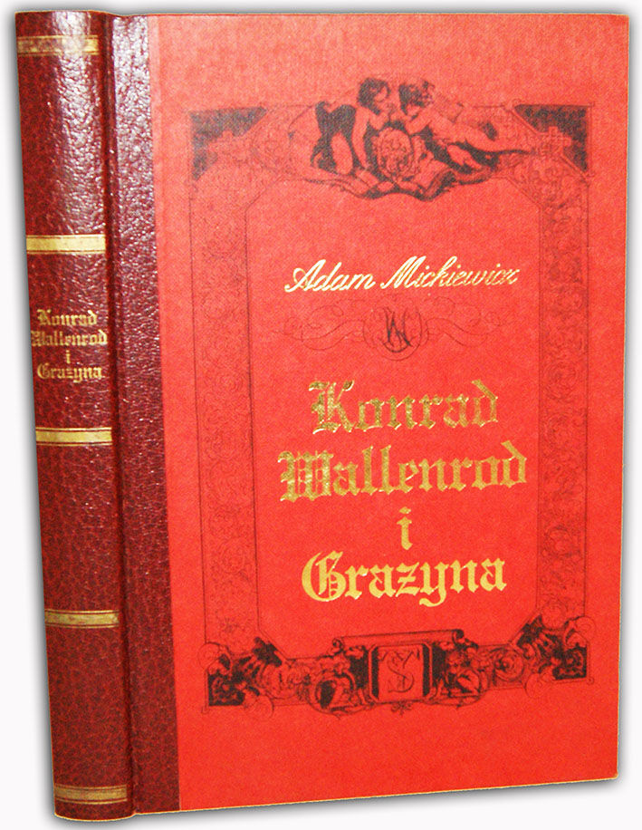 MICKIEWICZ - KONRAD WALLENROD I GRAŻYNA 1852r. reprint