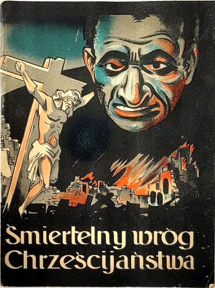 KOWALEWSKI  - MORTAL ENEMY OF CHRISTIANITY 1943