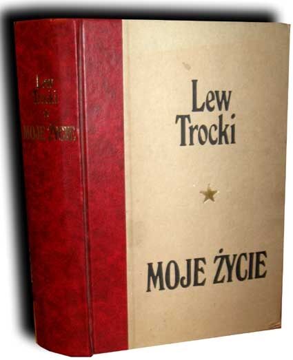 TROCKI- MOJE ŻYCIE wyd. 1930 [reprint]
