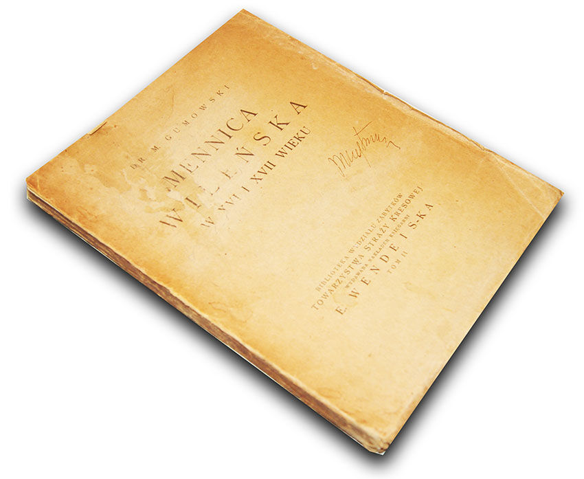 dublet GUMOWSKI- MENNICA WILEŃSKA W XVI I XVII WIEKU wyd. 1921