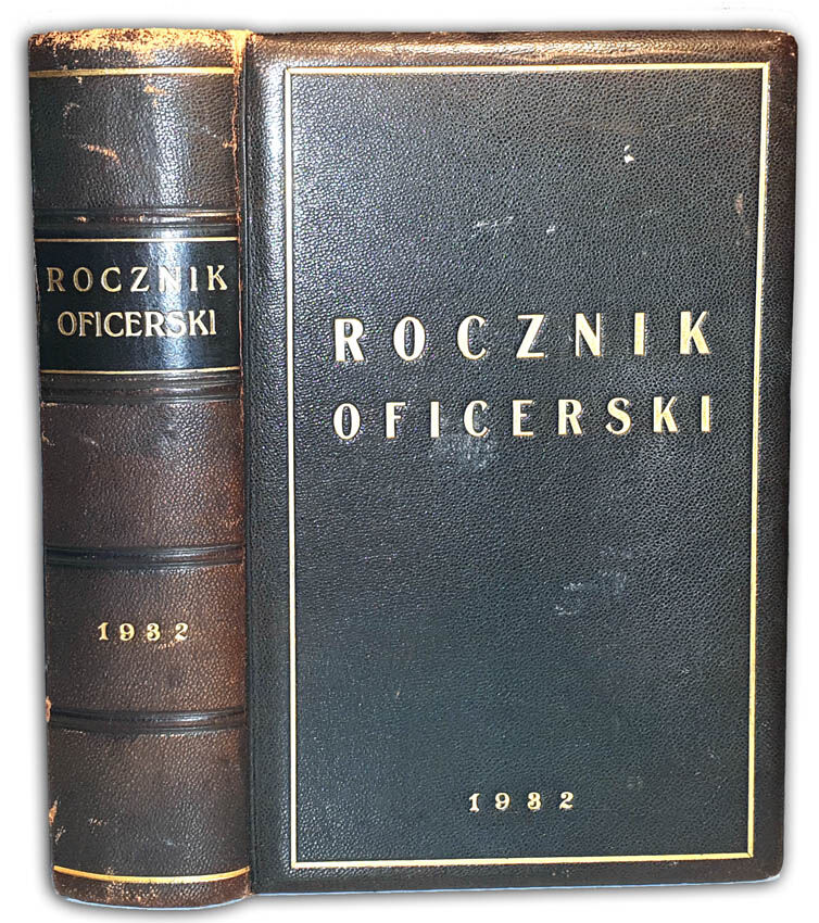 EGZEMPLARZ PIERWSZEGO MARSZAŁKA POLSKI JÓZEFA PIŁSUDSKIEGO : ROCZNIK OFICERSKI 1932r.