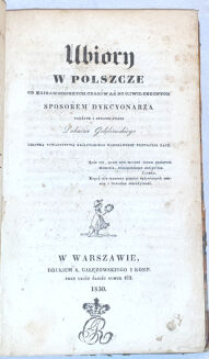 GOŁĘBIOWSKI - UBIORY W POLSZCZE Warszawa 1830 - 3