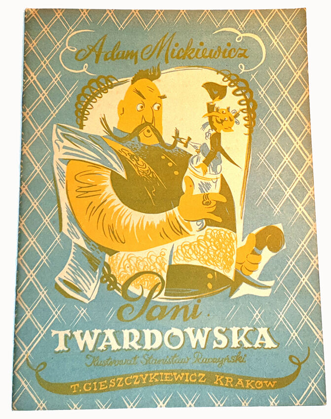 MICKIEWICZ - PANI TWARDOWSKA, ilustrował Stanisław Raczyński