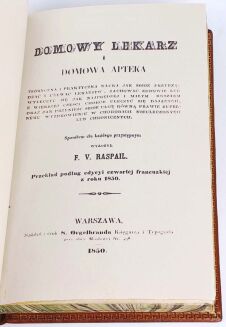 RASPAIL- DOMOWY LEKARZ I DOMOWA APTEKA wyd. 1851 - 6