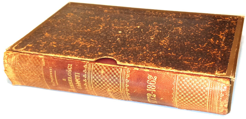 SCHNUR-PEPŁOWSKI- Z PRZESZŁOŚCI GALICYI wyd. 1895 oprawa Żenczykowski