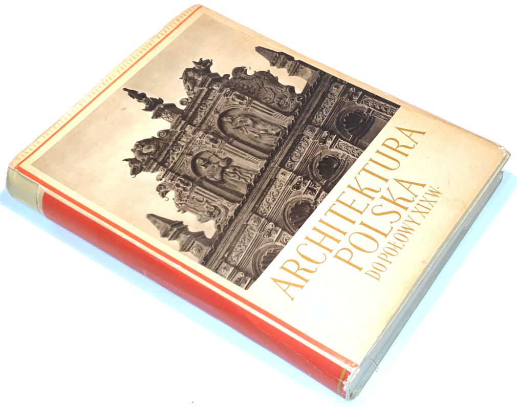 ZACHWATOWICZ - ARCHITEKTURA POLSKA DO POŁOWY XIX WIEKU 