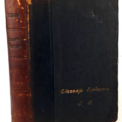 ŻELEZNOW- EKONOMJA SPOŁECZNA. Łódź 1907