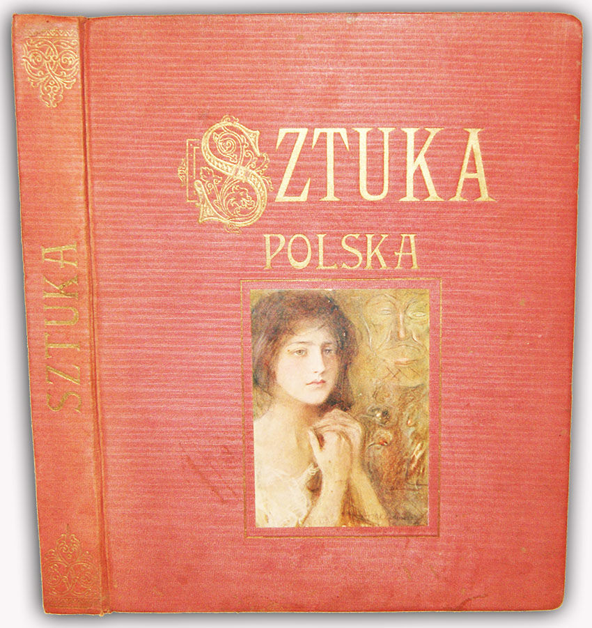 SZTUKA 1897-1922. CHEŁMOŃSKI, MALCZEWSKI, WYSPIAŃSKI I INNI...