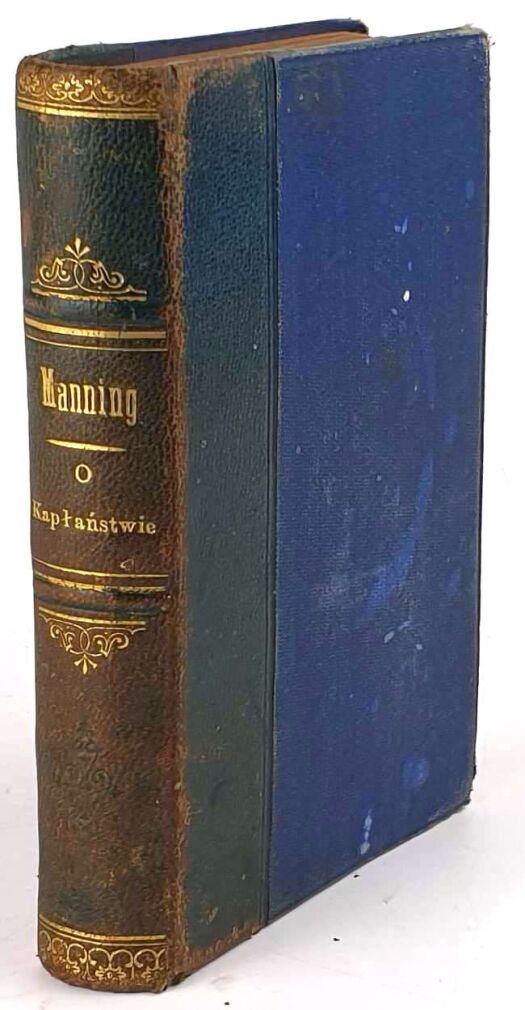 MANNING- O WIECZNEM NOWEGO ZAKONU KAPŁAŃSTWIE 1885