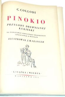 COLLODI- PINOKIO Przygody drewnianej kukiełki 1951r. ilustracje Szancer - 2
