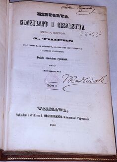 THIERS - HISTORYA KONSULATU I CESARSTWA wyd. Warszawa 1846r. Tom I-XI [komplet w jęz. polskim] 15 STALORYTÓW - 11