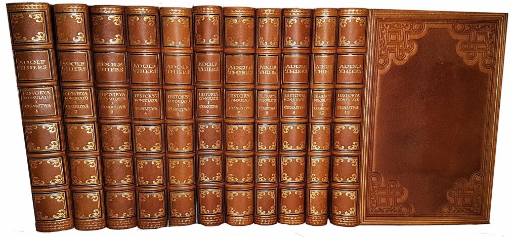 THIERS - HISTORYA KONSULATU I CESARSTWA wyd. Warszawa 1846r. Tom I-XI [komplet w jęz. polskim] 15 STALORYTÓW
