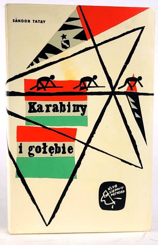 TATAY - KARABINY I GOŁĘBIE 1963 Klub siedmiu przygód