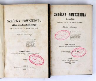 WITOWSKI - SZKÓŁKA POWSZEDNIA DLA MŁODZIEŻY UMIEJĄCEJ CZYTAĆ I PO PROSTU RACHOWAĆ t. 1-2 [komplet] ola - 3