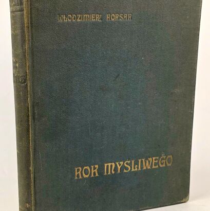 KORSAK- ROK MYŚLIWEGO wyd. 1922r.