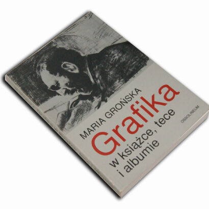 GROŃSKA - GRAFIKA w książce, tece i albumie