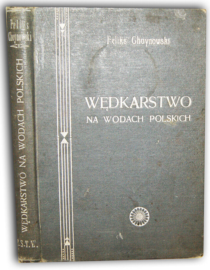 CHOYNOWSKI- WĘDKARSTWO NA WODACH POLSKICH wyd.1939