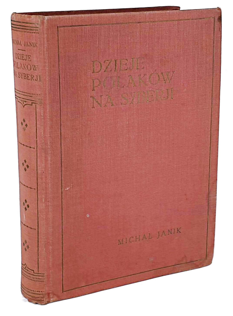 JANIK- DZIEJE POLAKÓW NA SYBERJI 1928