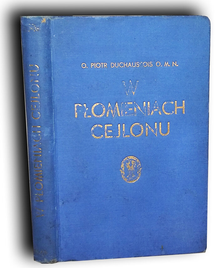 DUCHAUSSOIS - W PŁOMIENIACH CEJLONU wyd. 1931