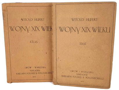 HUPERT - WOJNY XIX WIEKU T. 1 - 2 [komplet: tekst plus atlas]