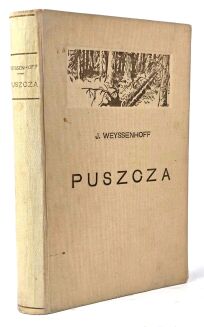 WEYSSENHOFF - PUSZCZA- il. MACKIEWICZ wyd. 1930r. - 2