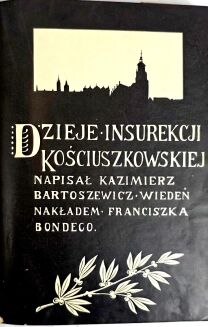 BARTOSZEWICZ; SOKOŁOWSKI- POWSTANIA POLSKIE t. I-III ilustracje - 17