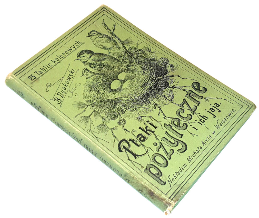 DYAKOWSKI - PTAKI POŻYTECZNE I ICH JAJA 25 tablic kolorowych