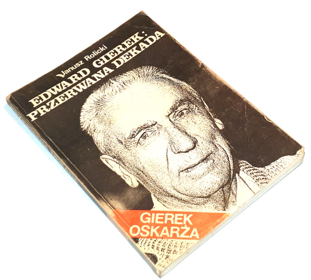 ROLICKI - EDWARD GIEREK: PRZERWANA DEKADA autograf Gierka