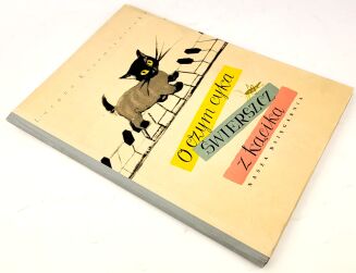 KRZEMIENIECKA - O CZYM CYKA ŚWIERSZCZ Z KĄCIKA wyd.1 1954 - 2