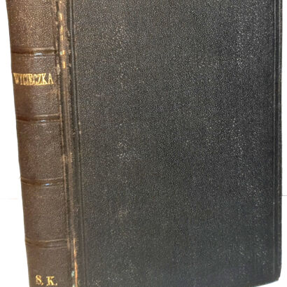 GUSTAWICZ - WYCIECZKA W CZORSZTYŃSKIE wyd. 1881; RAJCHMAN - WYCIECZKA NA ŁOMNICĘ wyd. 1879