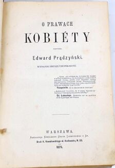 PRĄDZYŃSKI- O PRAWACH KOBIETY wyd. 1875 - 2
