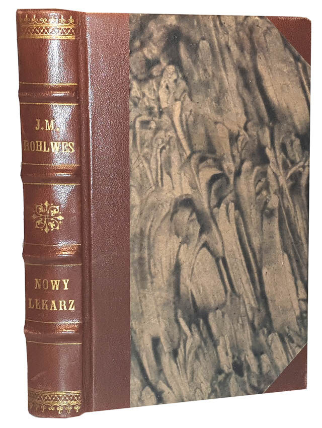 ROHLWES - NOWY LEKARZ CZYLI SPOSOBY LECZENIA KONI, BYDŁA, OWIEC I INNYCH DOMOWYCH ZWIERZĄT, TUDZIEŻ KARMIENIA I ROZMNAŻANIA ONYCH wyd. 1827