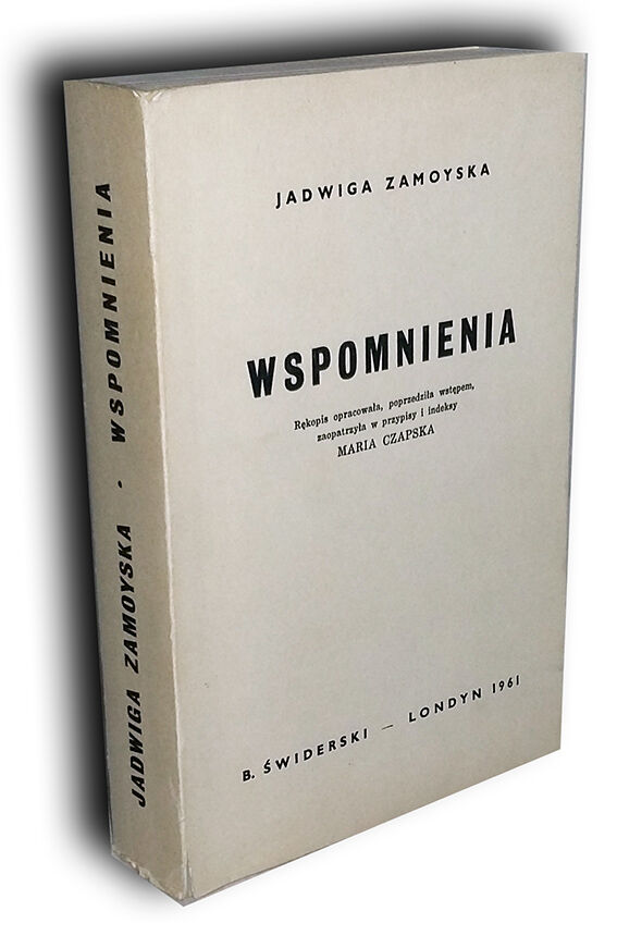 JADWIGA ZAMOYSKA- WSPOMNIENIA wyd. LONDYN 1961r. 