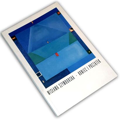 SZYMBORSKA - KONIEC I POCZĄTEK odręczna dedykacja Autorki