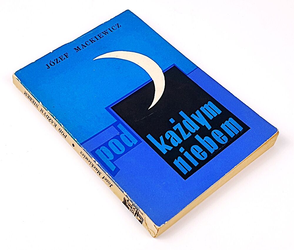 MACKIEWICZ - POD KAŻDYM NIEBEM