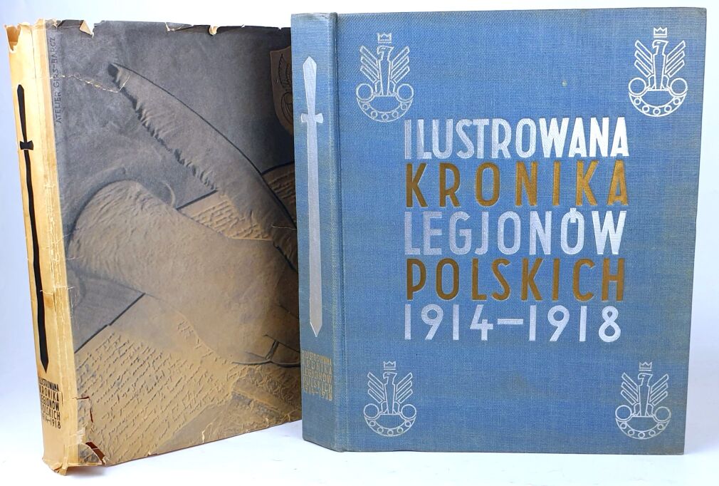 QUIRINI , LIBREWSKI - ILUSTROWANA KRONIKA LEGJONÓW POLSKICH oprawa wydawnicza OBWOLUTA