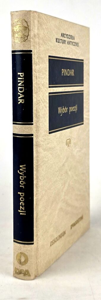 PINDAR - WYBÓR POEZJI Arcydzieła Kultury Antycznej